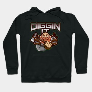 DIGGIN IT/ ROLEPLAY DWARF Hoodie